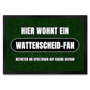 Hier wohnt ein Wattenscheid-Fan Fußmatte
