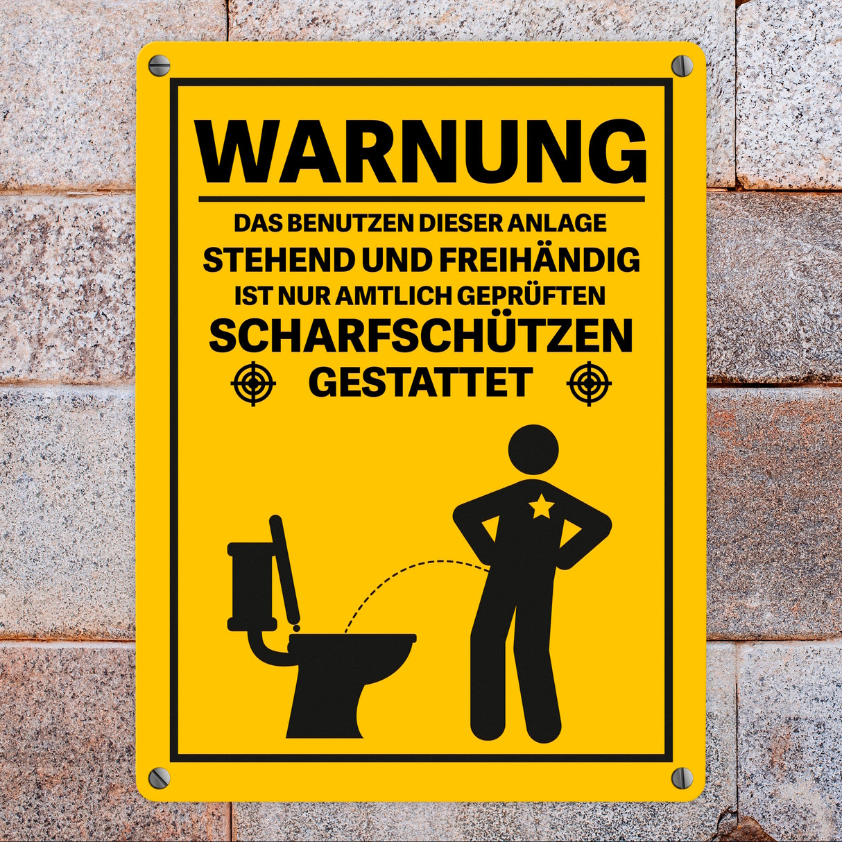 Vorsicht Die Benutzung der Anlage ist nur Scharfschützen gestattet Metallschild