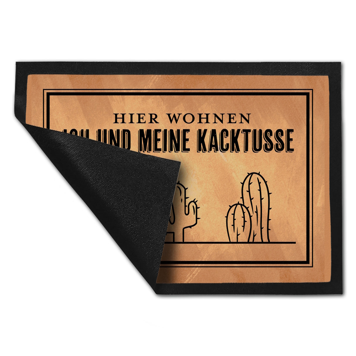 Hier wohnen ich und meine Kacktusse Fußmatte mit lustigem Wortspiel und Kakteen