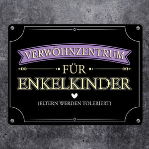 Verwöhnzentrum für Enkelkinder Metallschild mit lustigem Spruch für Großeltern