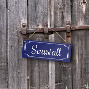 Lustiges Straßenschild Saustall für Zuhause