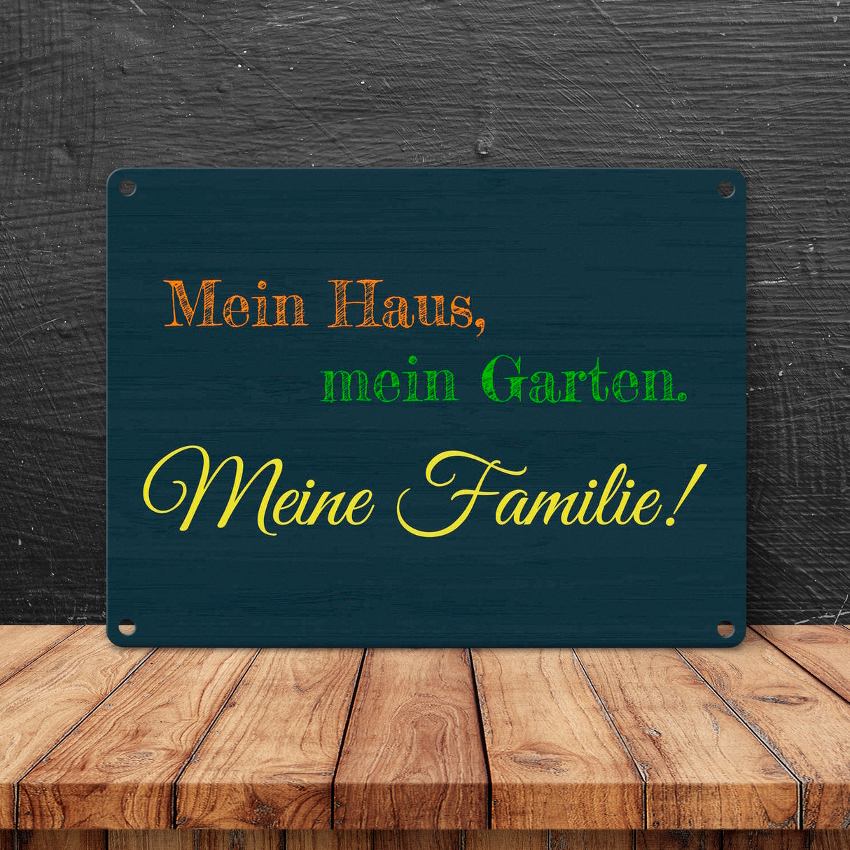 Mein Haus, mein Garten. Meine Familie Metallschild in 15x20 cm mit Spruch