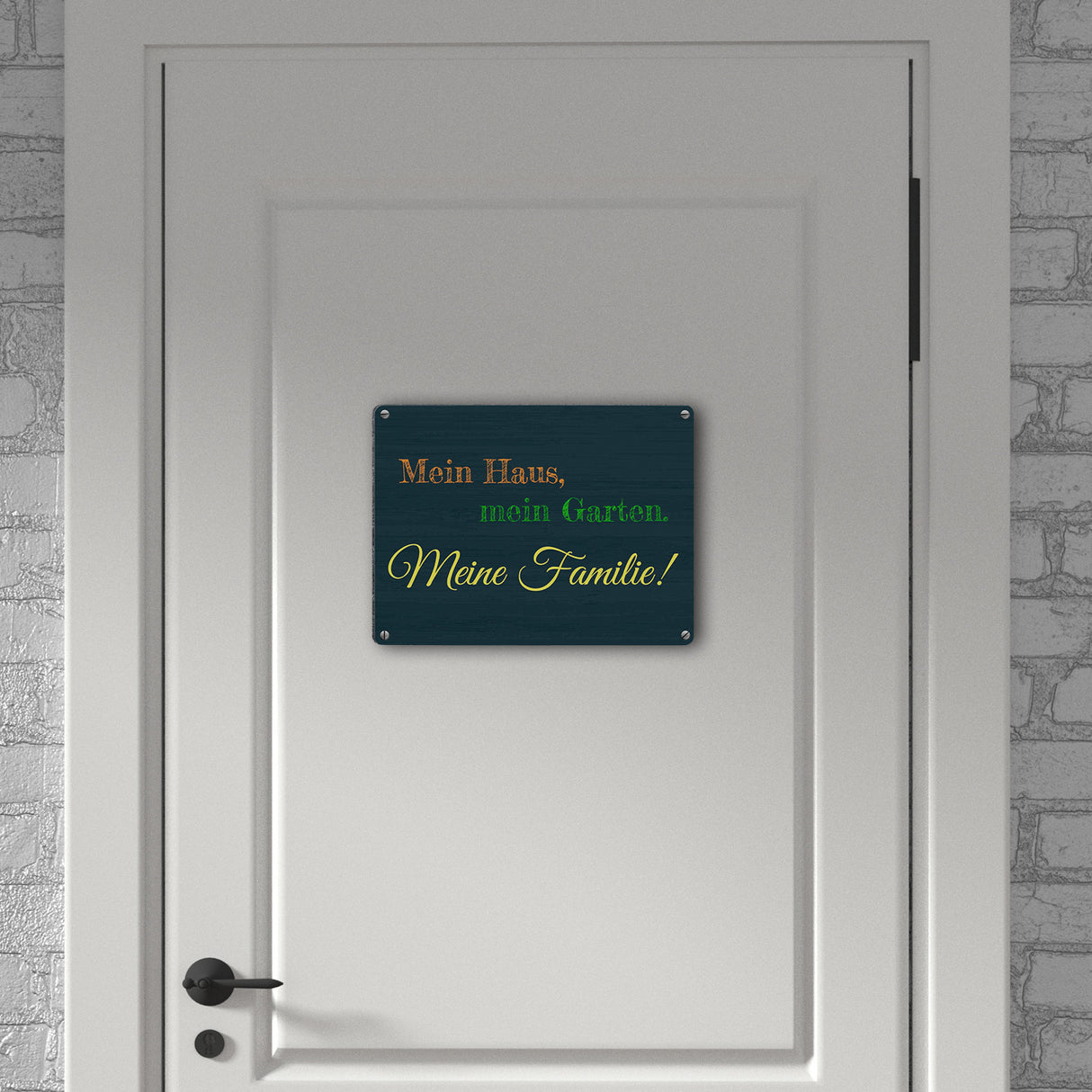 Mein Haus, mein Garten. Meine Familie Metallschild in 15x20 cm mit Spruch