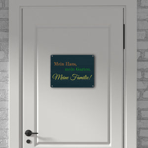 Mein Haus, mein Garten. Meine Familie Metallschild in 15x20 cm mit Spruch