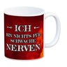 Ich bin nichts für schwache Nerven Kaffeebecher mit Flammenhintergrund