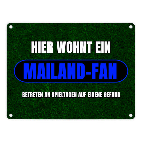 Hier wohnt ein Mailand-Fan Metallschild in 15x20 cm mit Rasenmotiv