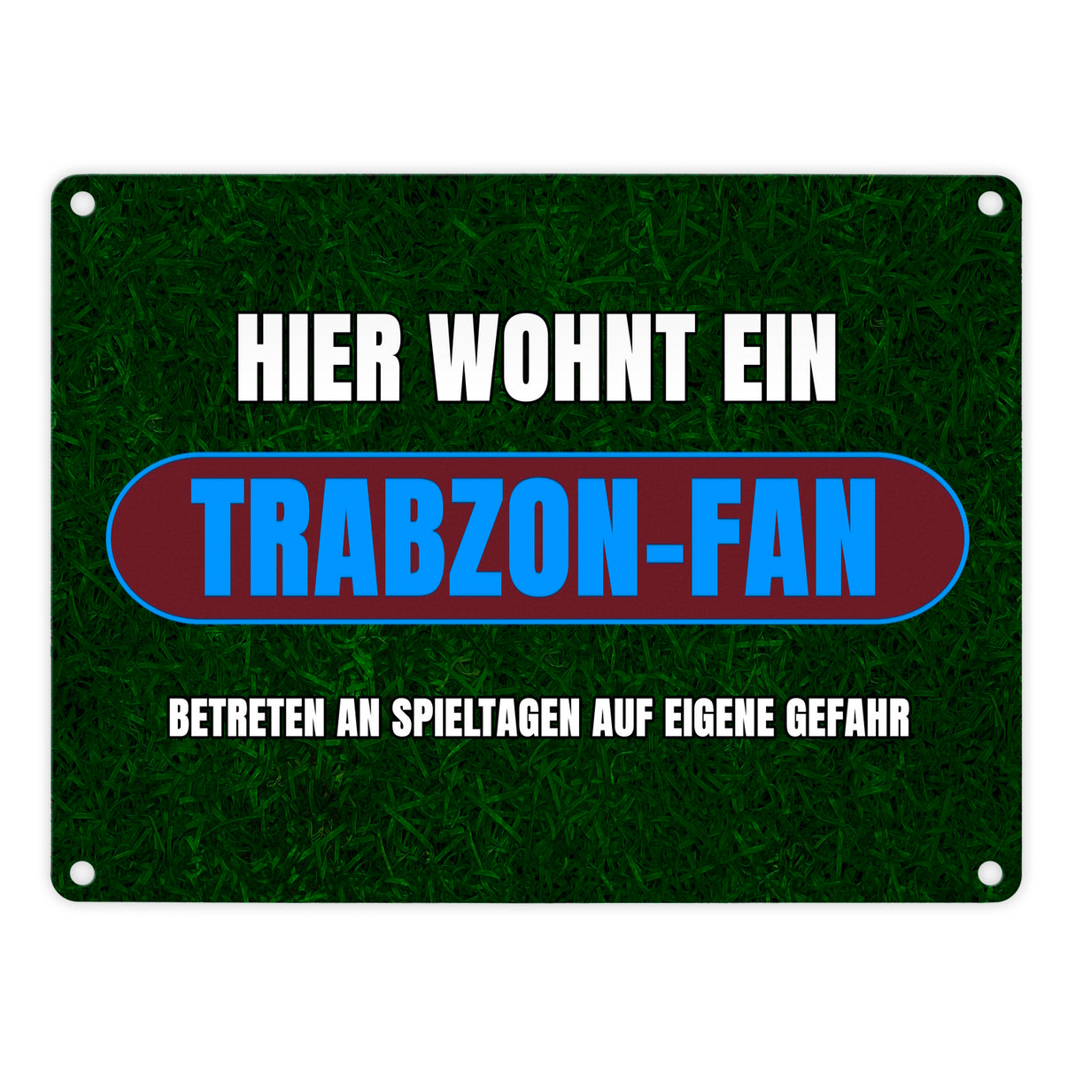 Hier wohnt ein Trabzon-Fan Metallschild in 15x20 cm mit Rasenmotiv