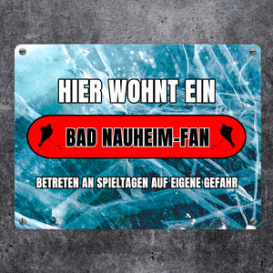 Hier wohnt ein Bad Nauheim-Fan Metallschild in 15x20 cm mit Eishallen Boden-Motiv