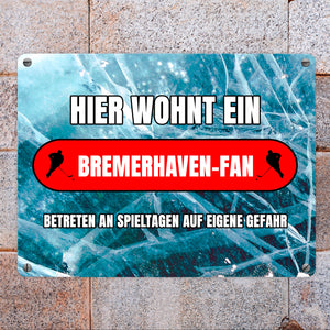 Hier wohnt ein Bremerhaven-Fan Metallschild in 15x20 cm mit Eishallen Boden-Motiv