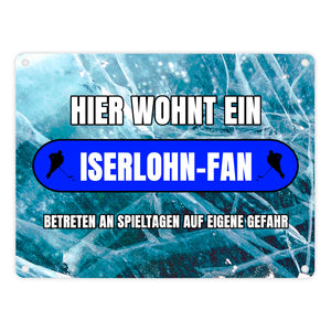 Hier wohnt ein Iserlohn-Fan Metallschild in 15x20 cm mit Eishallen Boden-Motiv