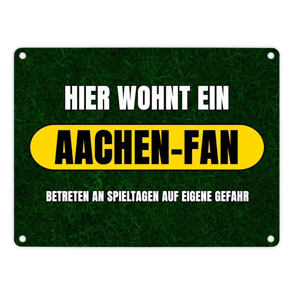 Hier wohnt ein Aachen-Fan Metallschild in 15x20 cm mit Rasenmotiv