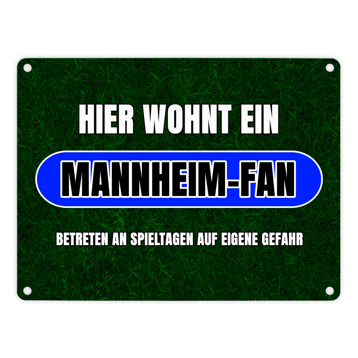 Hier wohnt ein Mannheim-Fan Metallschild in 15x20 cm mit Rasenmotiv