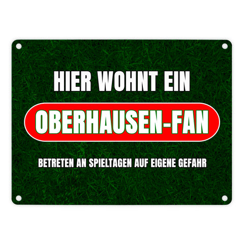 Hier wohnt ein Oberhausen-Fan Metallschild in 15x20 cm mit Rasenmotiv