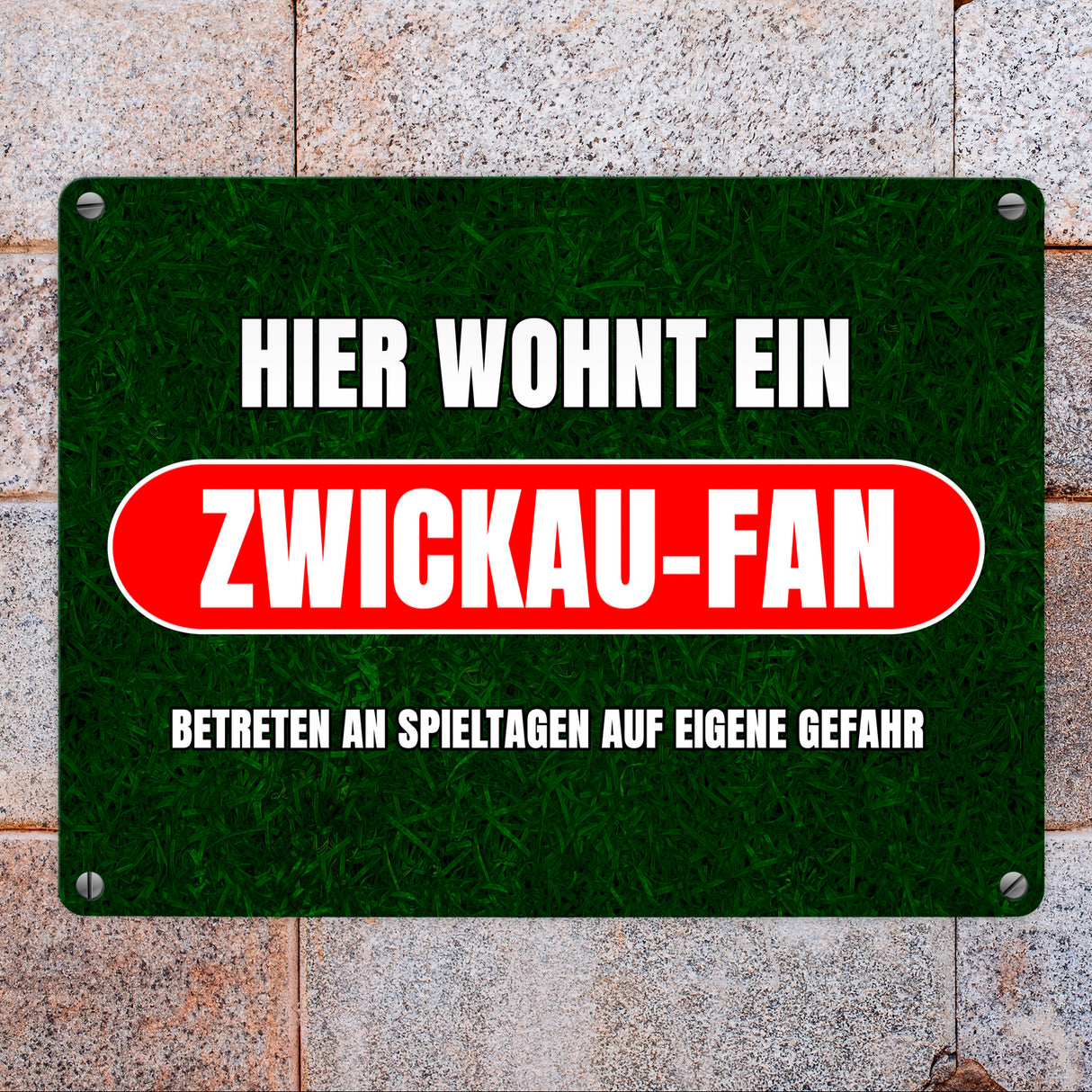 Hier wohnt ein Zwickau-Fan Metallschild in 15x20 cm mit Rasenmotiv