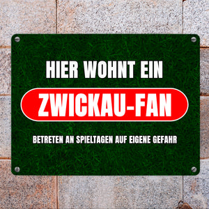 Hier wohnt ein Zwickau-Fan Metallschild in 15x20 cm mit Rasenmotiv
