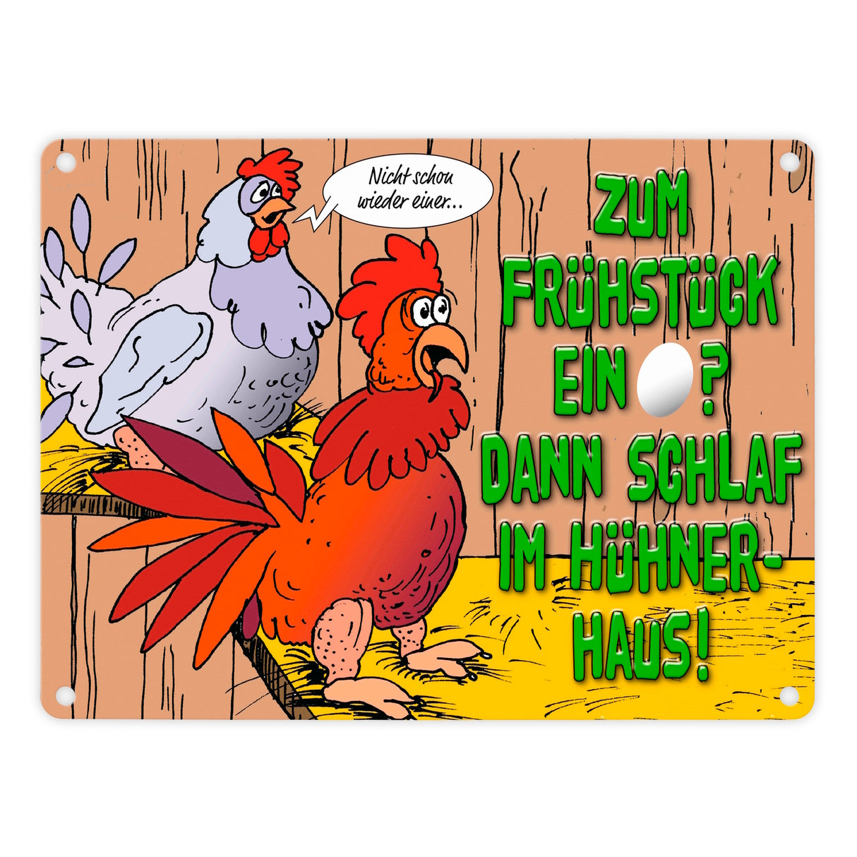 Metallschild Frühstücksei mit Hühnern und Spruch Hünerhaus Henne schlafen