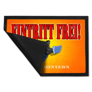 Fußmatte Eintritt frei - in den Hintern mit lustigem Comic-Arschtritt Symbol