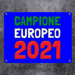 Metallschild in 15x20 cm Campione Europeo 2021 Italia Europameister scudo di metallo