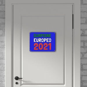 Metallschild in 15x20 cm Campione Europeo 2021 Italia Europameister scudo di metallo
