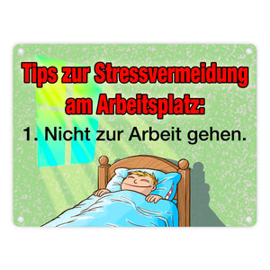 Metallschild Tips zur Stressvermeidung am Arbeitsplatz