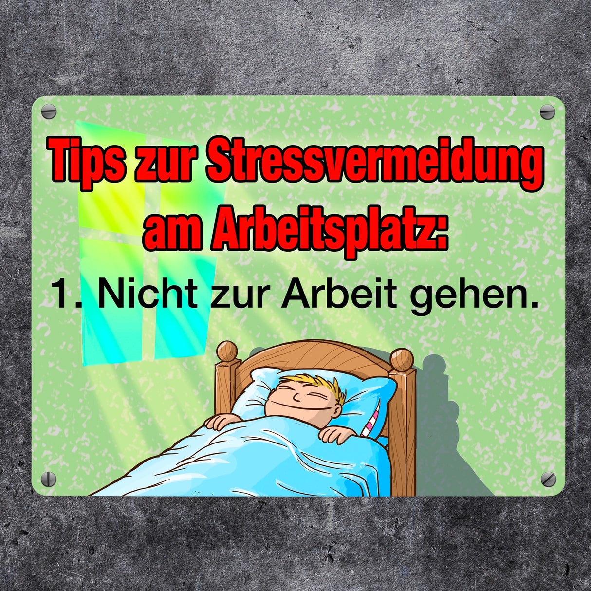 Metallschild Tips zur Stressvermeidung am Arbeitsplatz
