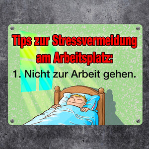 Metallschild Tips zur Stressvermeidung am Arbeitsplatz