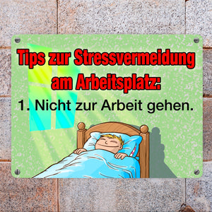 Metallschild Tips zur Stressvermeidung am Arbeitsplatz