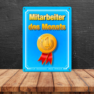 Metallschild Mitarbeiter des Monats - ist immer der Chef mit Medaille