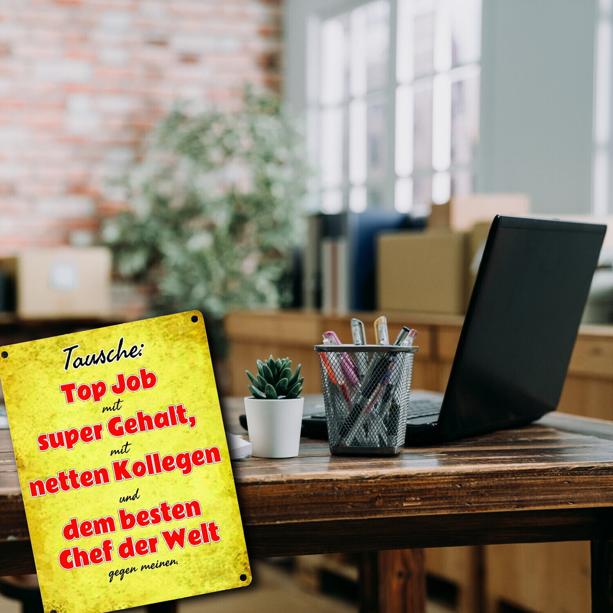 Metallschild mit lustigem Spruch: Tausche Top Job... gegen meinen