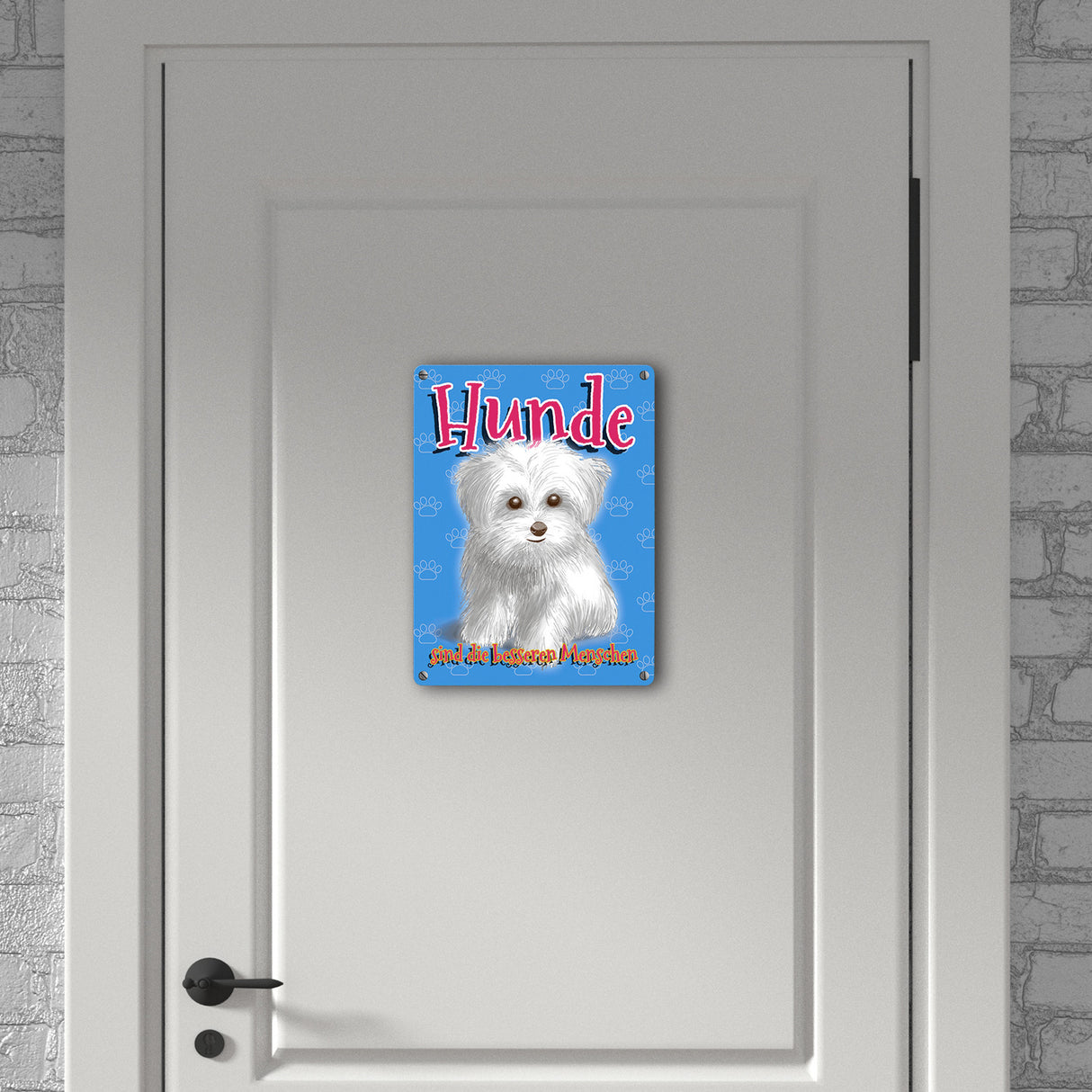 Metallschild mit Hunde Motiv und Spruch - Hunde sind die besseren Menschen