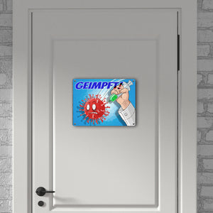 Metallschild mit Virus und Spritzen Motiv - Geimpft! Lustiger Impfhumor