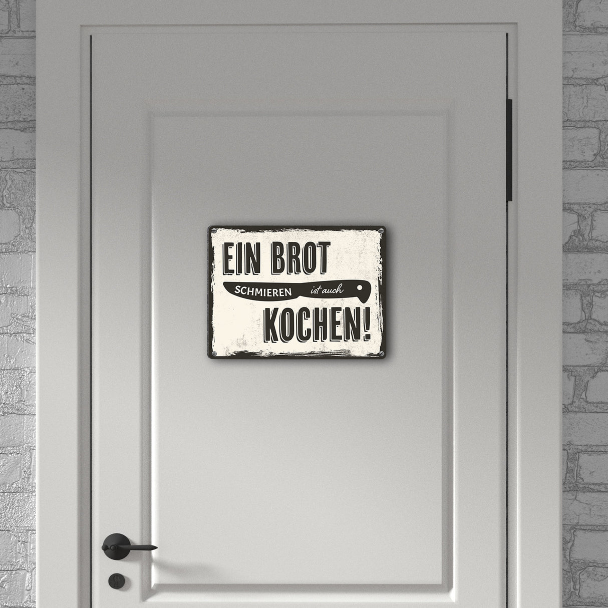 Metallschild mit lustigem Spruch für Köche - Ein Brot schmieren ist auch kochen