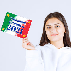 Metallschild italienisches Motiv und Spruch - Campione Europeo 2021 Italien Flag