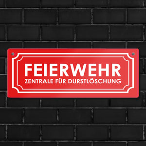 Metallschild mit Alkohol Spruch - Feierwehr Zentrale für Durstlöschung
