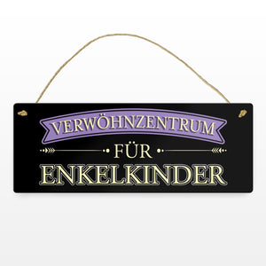 Metallschild für Großeltern mit lustigem Spruch - Verwöhnzentrum für Enkelkinder