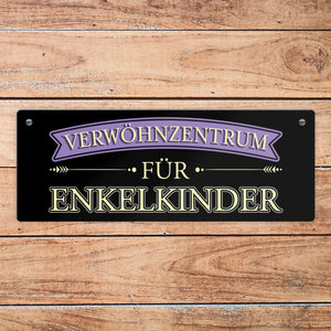 Metallschild für Großeltern mit lustigem Spruch - Verwöhnzentrum für Enkelkinder
