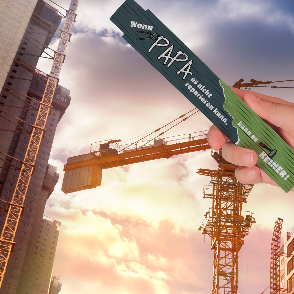 Meterstab aus Holz mit Spruch: Wenn Papa es nicht reparieren kann, kann es keiner!