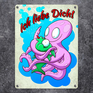 Metallschild mit Comic Tintenfisch Motiv und Spruch - Ich liebe dich!