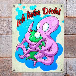 Metallschild mit Comic Tintenfisch Motiv und Spruch - Ich liebe dich!