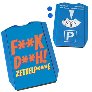 Parkscheibe mit Spruch: F**k D**h! Zettelp***e mit 2 Einkaufswagenchips