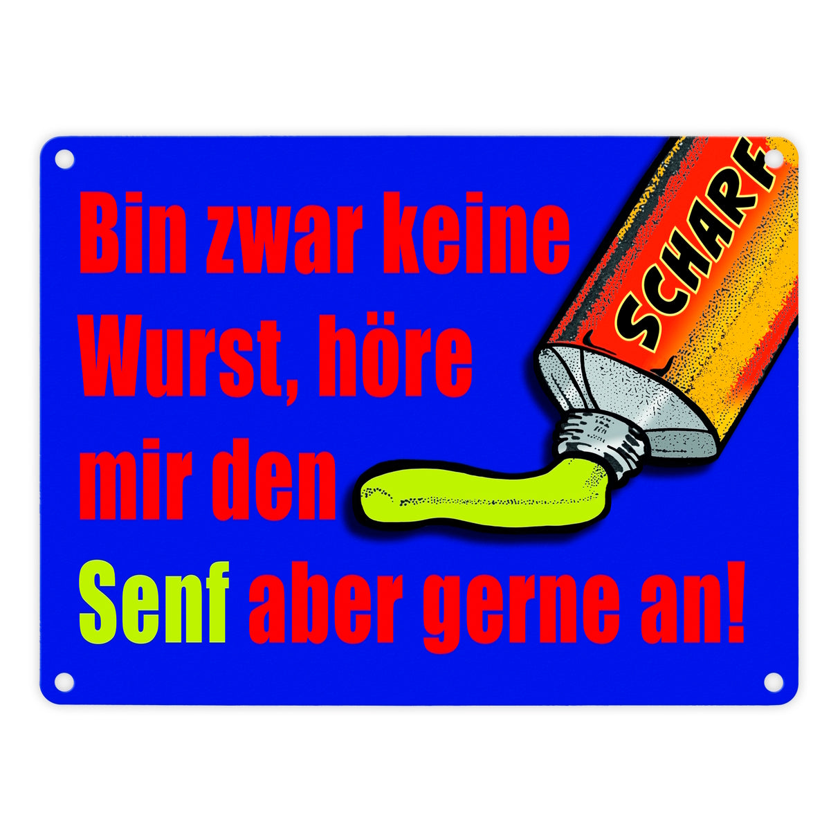 Bin zwar keine Wurst Metallschild im Comicstil mit Senf Motiv und Spruch