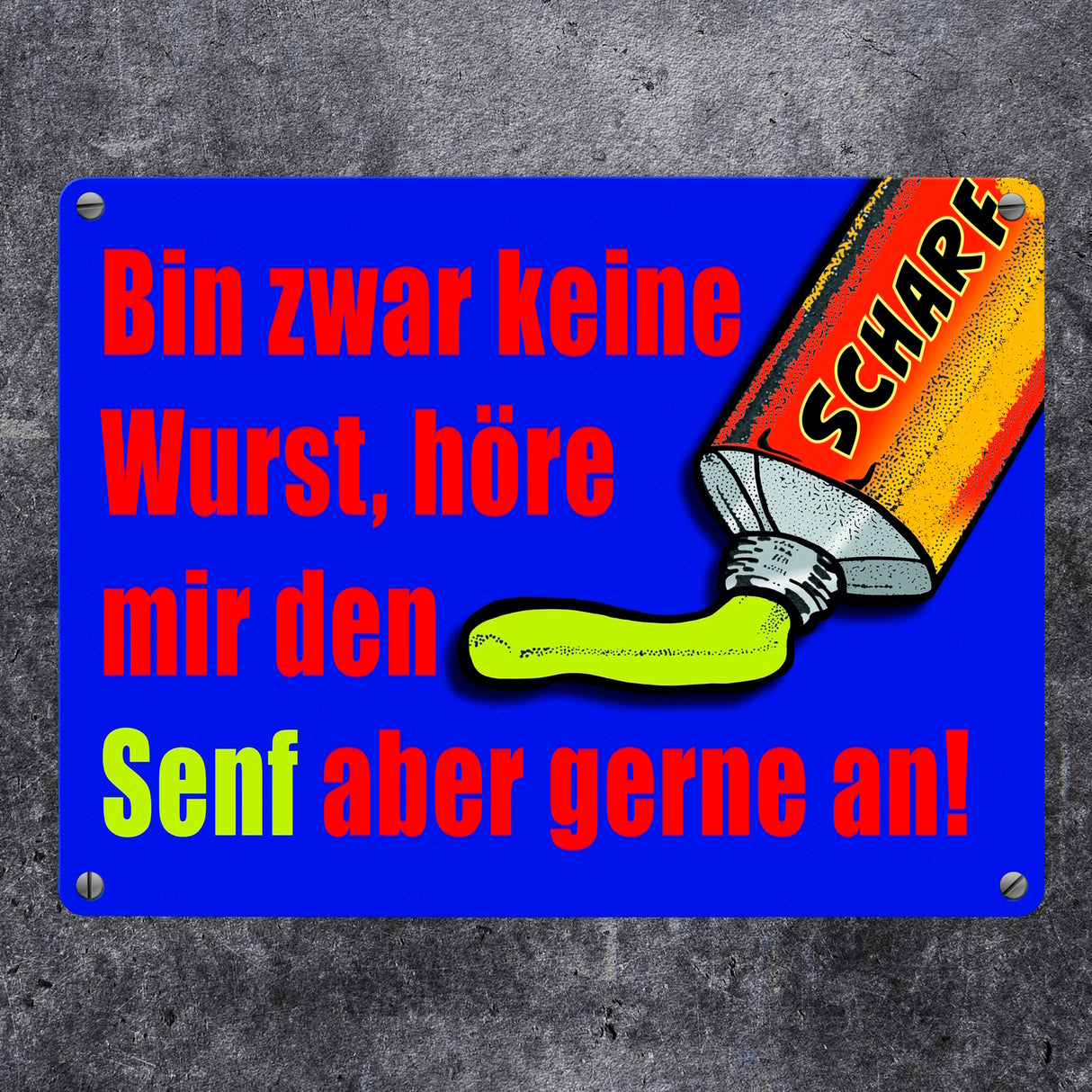 Bin zwar keine Wurst Metallschild im Comicstil mit Senf Motiv und Spruch