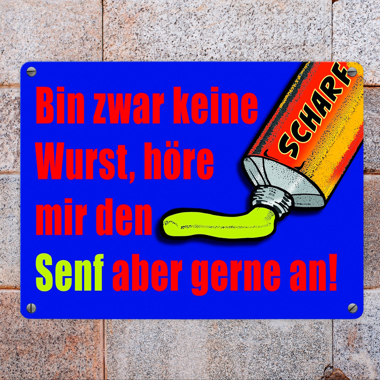 Bin zwar keine Wurst Metallschild im Comicstil mit Senf Motiv und Spruch