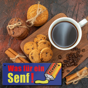 Was für ein Senf! Metallschild im Comicstil mit Senfmotiv und Spruch