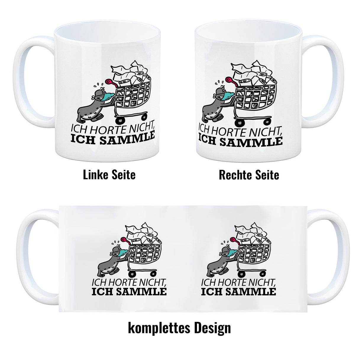 Ich horte nicht, ich sammle Kaffeebecher mit Seeleopard und Toilettenpapier