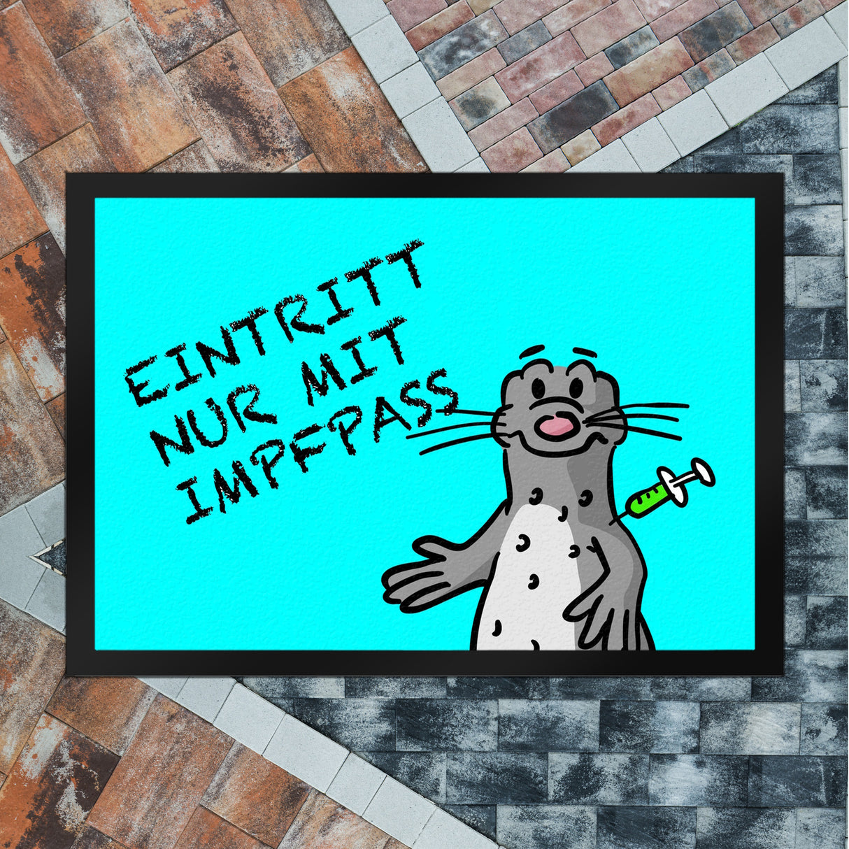 Eintritt nur mit Impfpass Fußmatte mit geimpften Seeleopard