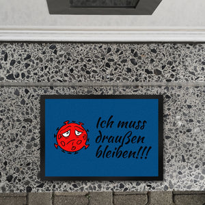 Ich muss draußen bleiben Fußmatte mit traurigem Virus
