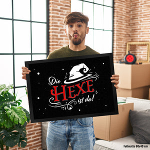 Fußmatte im Halloween Design mit lustigem Spruch und Hexenhut - Die Hexe ist da