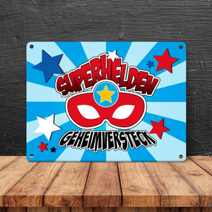 Superhelden Geheimversteck Metallschild im Comicdesign mit Superhelden Maske