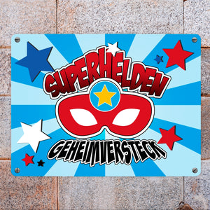 Superhelden Geheimversteck Metallschild im Comicdesign mit Superhelden Maske